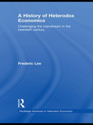 Book cover of A History of Heterodox Economics
