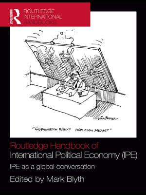 Cover of the book Routledge Handbook of International Political Economy (IPE) by Alastair Fuad-Luke
