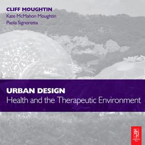 Cover of the book Urban Design: Health and the Therapeutic Environment by William Bruce Johnson