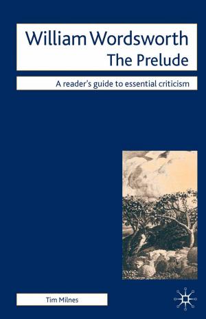 Cover of the book William Wordsworth - The Prelude by Alan I. Marcus, Howard P. Segal