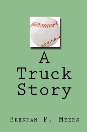 bigCover of the book A Truck Story by 