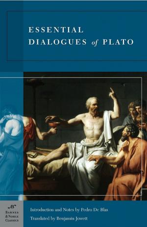 Book cover of Essential Dialogues of Plato (Barnes & Noble Classics Series)