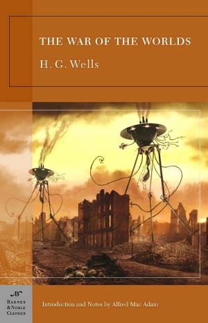 Cover of the book The War of the Worlds (Barnes & Noble Classics Series) by Jesse Lynn Rucilez