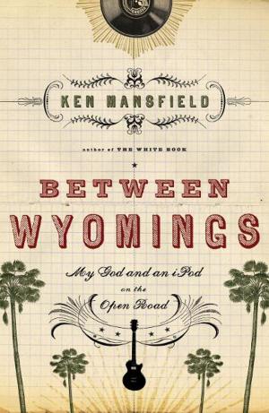 Cover of the book Between Wyomings by Lisa Harper