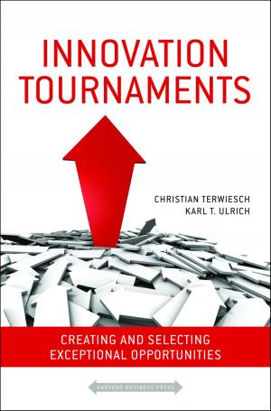 Cover of the book Innovation Tournaments by Harvard Business Review, Daniel Goleman, Jon R. Katzenbach, W. Chan Kim, Renée A. Mauborgne