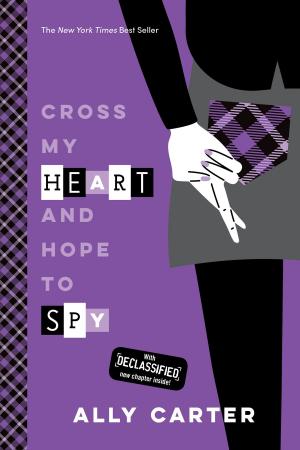 Cover of the book Cross My Heart and Hope to Spy by Jessica Brody