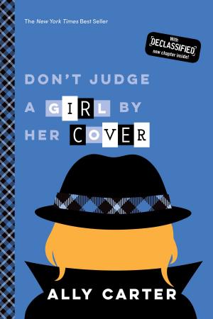 Cover of the book Don't Judge a Girl by Her Cover (Gallagher Girls, Book 3) by Disney Press