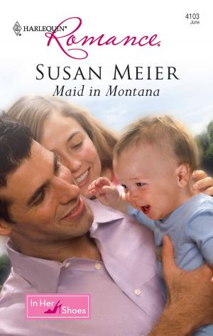 Cover of the book Maid in Montana by Judy Christenberry, Melissa James, Natasha Oakley