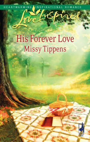 Cover of the book His Forever Love by Irene Brand, Dana Corbit