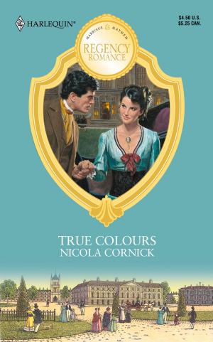 Cover of the book True Colours by Christine Rimmer