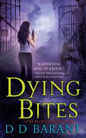 Cover of the book Dying Bites by DD Barant