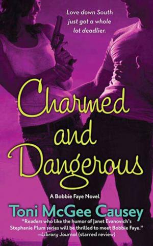 Cover of the book Charmed and Dangerous by Peter Earle