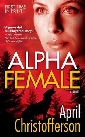Cover of the book Alpha Female by Laura Lam