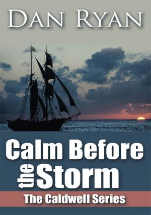 Cover of the book Calm Before the Storm by Cheryl Freier