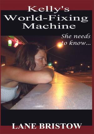 Book cover of Kelly's World-Fixing Machine