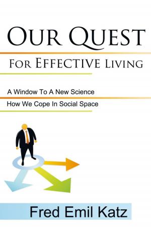 Cover of the book Our Quest for Effective Living by Cheryl Denise Bannerman