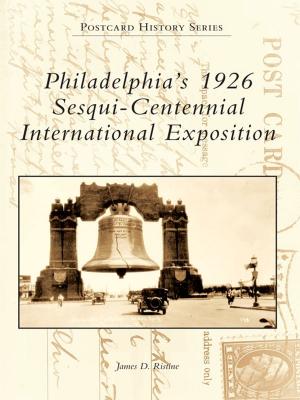 Cover of the book Philadelphia's 1926 Sesqui-Centennial International Exposition by Harry Applegate, Thomas Benton