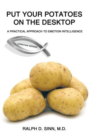 Cover of the book Put Your Potatoes on the Desktop - Christian Version by Renzo Scuglia