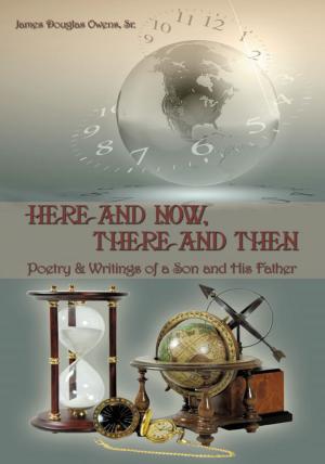 Cover of the book Here and Now, There and Then by Gary Arthur Thomson