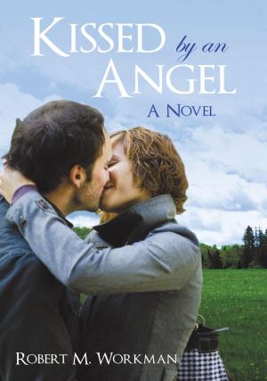 Cover of the book Kissed by an Angel by Allen Goodrich