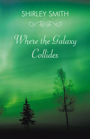 Cover of the book Where the Galaxy Collides by Garbis Armen