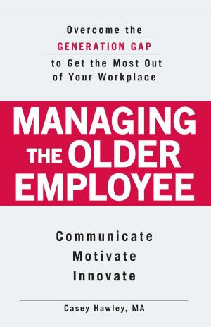 Cover of the book Managing the Older Employee by Carole Jacobs, Isadore Wendel