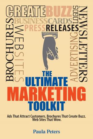 Cover of the book The Ultimate Marketing Toolkit by Ray Hogan