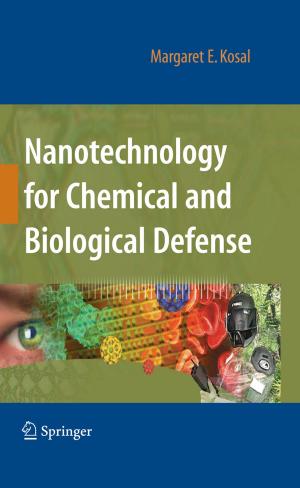 Cover of the book Nanotechnology for Chemical and Biological Defense by Ibrahim Dincer, Anand S. Joshi