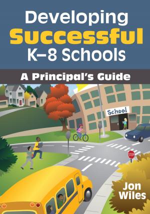 Cover of the book Developing Successful K-8 Schools by Dr. Nancy Frey, Heather L. Anderson, Marisol Thayre, Doug B. Fisher