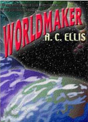 Cover of the book Worldmaker by Johnny Tsokos