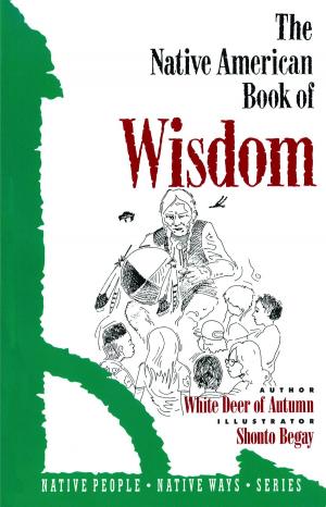 Book cover of The Native American Book of Wisdom