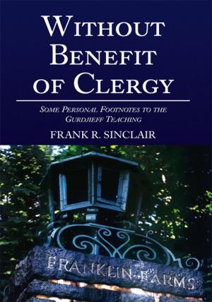 bigCover of the book Without Benefit of Clergy: by 