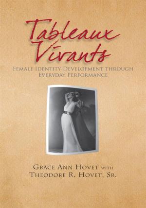 Cover of Tableaux Vivants by Grace Ann Hovet, Xlibris US