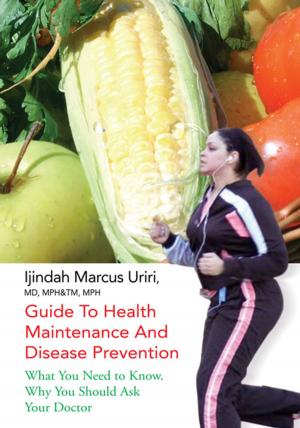 Cover of the book Guide to Health Maintenance and Disease Prevention by William P.L. Maynard III