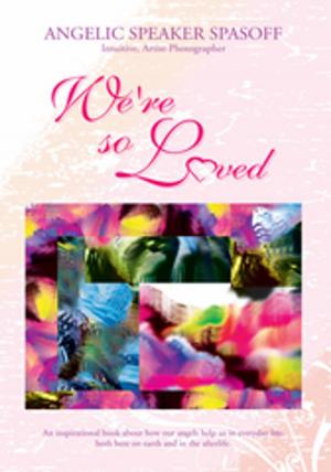 Cover of the book We're so Loved by Antonio Tomarchio