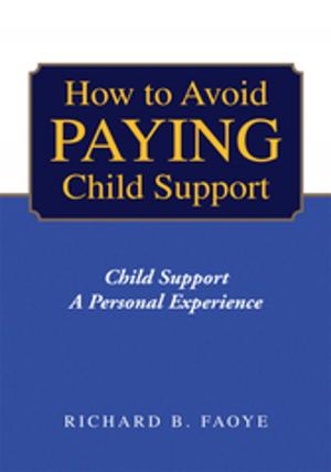 Cover of the book How to Prevent Paying Child Support by Al Sorci