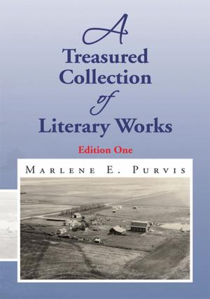 Cover of the book A Treasured Collection of Literary Works by Pamela Burgess