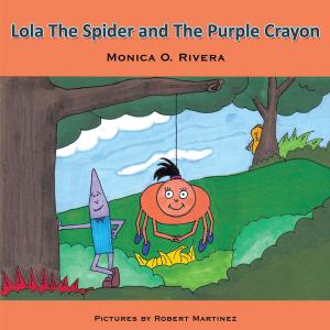 Cover of the book Lola the Spider and the Purple Crayon by G. G. Caldwell