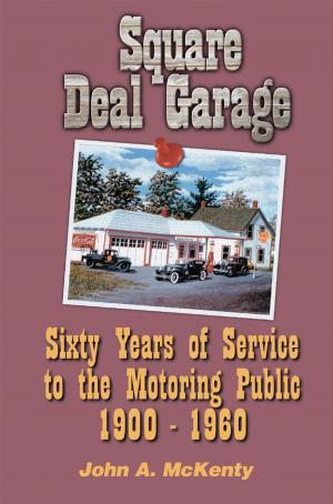 Cover of the book Square Deal Garage by Wilf H. Roch, Jeannie Lockerbie Stephenson