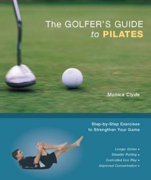 Cover of the book The Golfer's Guide to Pilates by Dr. Felicia Durden, Ed.D.