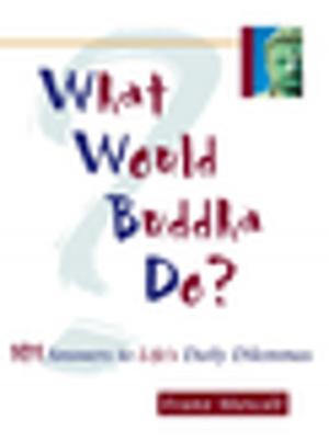 Cover of the book What Would Buddha Do? by Annie Brock, Heather Hundley