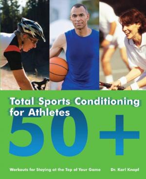 Cover of the book Total Sports Conditioning for Athletes 50+ by Ellen Barrett
