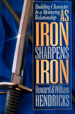 Cover of the book As Iron Sharpens Iron by Paul Hutchens