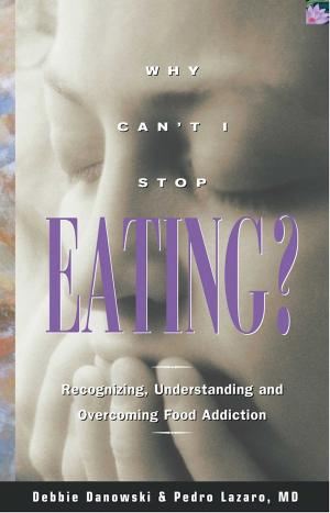 Cover of the book Why Can't I Stop Eating? by Amy Cotta