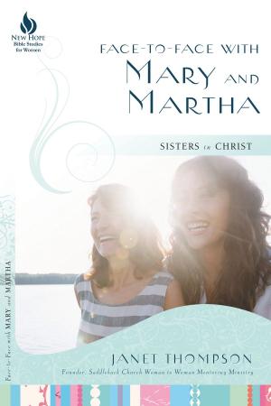 Cover of the book Face-to-Face with Mary and Martha by Jeff Iorg