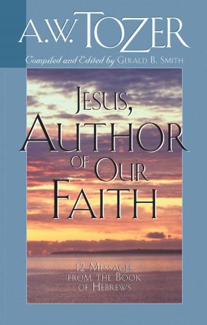 Book cover of Jesus, Author of Our Faith