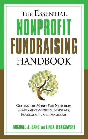 Cover of the book The Essential Nonprofit Fundraising Handbook by Mary Anne Radmacher