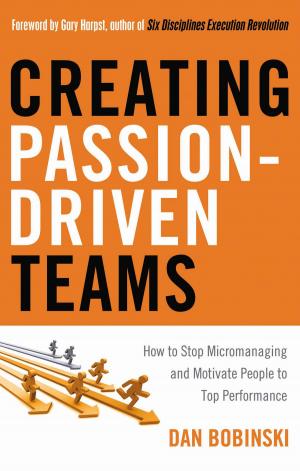 bigCover of the book Creating Passion-Driven Teams by 