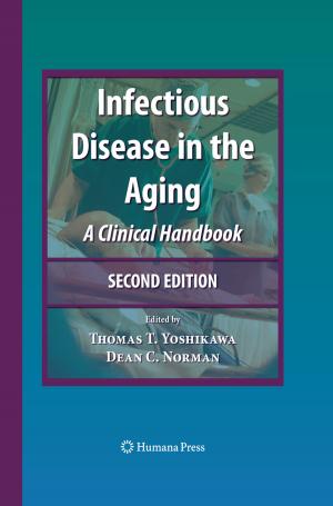 Cover of the book Infectious Disease in the Aging by Michael Williams, Jeffrey B. Malick