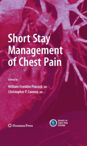 Cover of the book Short Stay Management of Chest Pain by Francoise C. Baylis